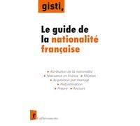 Le guide de la nationalité française Collectif (Auteur)