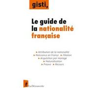 Le guide de la nationalité française Collectif (Auteur)