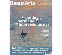 Le guide de la normandie des impressionnistes Promenade au fil de l'eau sur les pas de monet, signac, pissarro... - Collectif - Beaux Arts Editions - broché - Revue