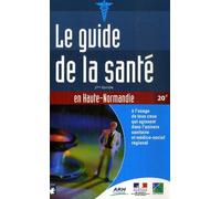 Le Guide De La Santé - En Haute Normandie