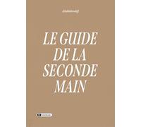 Le guide de la seconde main