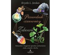 Le guide de la sorcière de la santé de Krystle L. Jordan (Buch auf Polnisch)