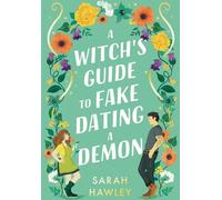 Le guide de la sorcière pour faire un faux rendez-vous avec un démon