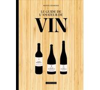 Le guide de l'amateur de vin - Mathieu Doumenge - Larousse - relié - Guide