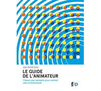 Le Guide de l'Animateur 1 Heure par Semaine Pour Animer Une... - Jean-Michel Cornu - Fyp - broché - Guide