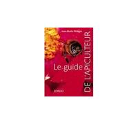 Le guide de l'apiculteur - Jean-Marie Philippe - Edisud - cartonné - Guide