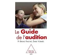 Le Guide de l'audition - Bruno Frachet - Odile Jacob - broché - Guide