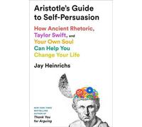 Le guide de l'autopersuasion d'Aristote