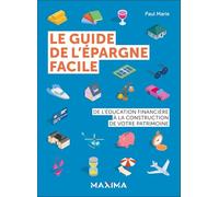 Paul Marie – Le guide de l'épargne facile – Éducation financière & patrimoine – Broché