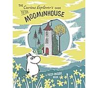 Le guide de l'explorateur curieux de la maison des Moomin
