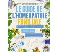 Le guide de l'homéopathie familiale
