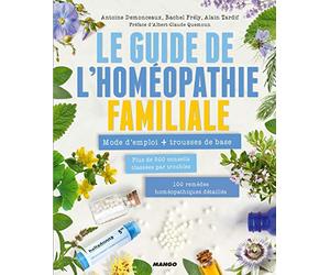 Le guide de l'homéopathie familiale