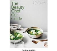 Le guide de l'intestin du chef de la beauté