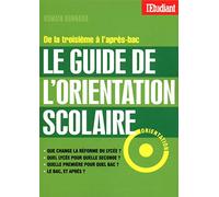 LE GUIDE DE L'ORIENTATION SCOLAIRE