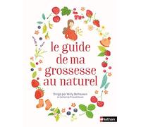 Le guide de ma grossesse au naturel – Nathan