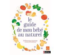 Le guide de mon bébé au naturel