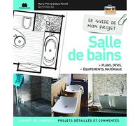 Le guide de mon projet de salle de bains