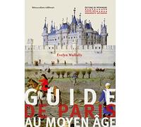 Le Guide de Paris au Moyen-Âge