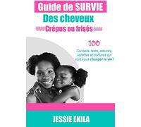 Le guide de survie des cheveux crépus ou frisés