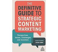 Le guide définitif du marketing de contenu stratégique