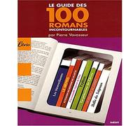 Le Guide des 100 romans incontournables