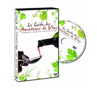 Le Guide des Amateurs Connaître, déguster et Conserver Le vin
