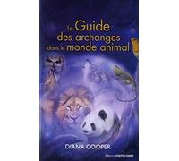 Le Guide des archanges dans le monde animal