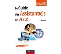 Le guide des assistant(e)s de A à Z - 5e édition
