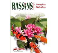 LE GUIDE DES BASSINS DE JARDIN