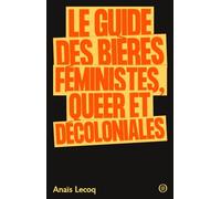 Le guide des bières féministes, queer et décoloniales