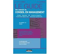Le Guide des cabinets de conseil en management 17e édition - Jean-Baptiste Hugot - Du Management Eds - broché - Guide