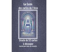 le GUIDE des Cartes de l’Âme: Oracles de 52 cartes à découper