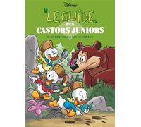 Le Guide des Castors Juniors - Tome 01 Aventures & découvertes - Collectif Disney - Glénat - broché - Bande dessinée jeunesse