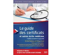 Le guide des certificats et autres écrits médicaux