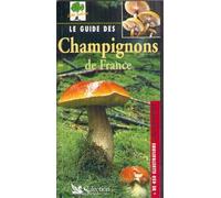 Le guide des champignons de France