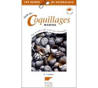 Le guide des coquillages marins : plus de mille espèces des mers du monde