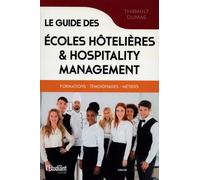 Le guide des écoles hôtelières & de l'Hospitality Management