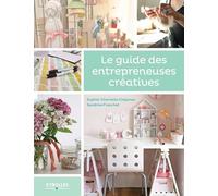 Le guide des entrepreneuses créatives