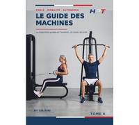 Le Guide des Machines: La trajectoire guidée et l’isolation, en toute sécurité