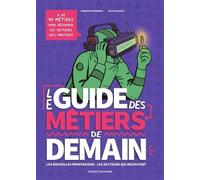 Le guide des métiers de demain