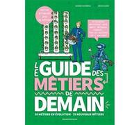 Le guide des métiers de demain Collectif (Auteur)