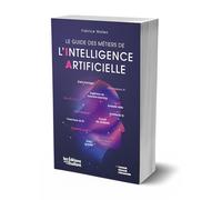 Le Guide des métiers de l'intelligence artifcielle