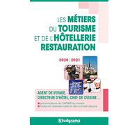 Le guide des métiers du tourisme et de l'hôtellerie restauration