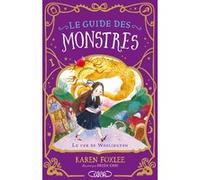 Le guide des monstres - Tome 1 Le Ver de Woolington
