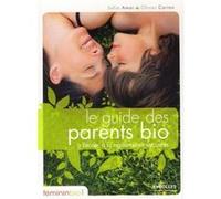 Safia Amor – Le guide des parents bio – À l'école, à la maison et en vacances – Broché