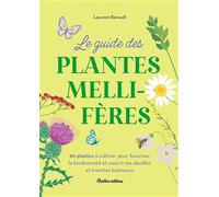 Le guide des plantes mellifères