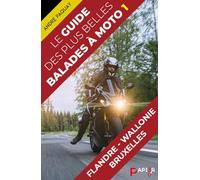 Le Guide des plus belles balades à moto
