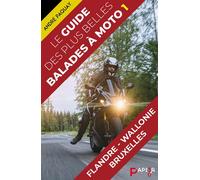 Le Guide des plus belles balades à moto