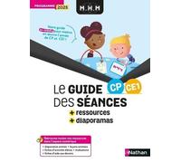 MHM - Guide des séances + Ressources + Diaporamas CP/CE1: Programme 2025