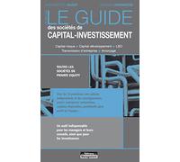 Le guide des sociétés de capital-investissement Jean-Baptiste Hugot (Auteur), Isabelle Lefrançois (Auteur)